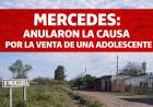 MERCEDES: Una decisión judicial dejó al borde de la impunidad una causa por trata de una adolescente