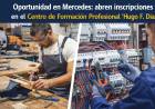 Mercedes: abren inscripciones en el Centro de Formación Profesional “Hugo F. Díaz”