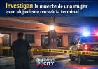 Mercedes: investigan la muerte de una mujer en un alojamiento cercano a la terminal