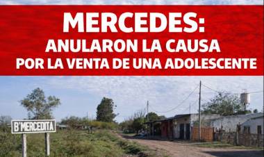 MERCEDES: Una decisión judicial dejó al borde de la impunidad una causa por trata de una adolescente
