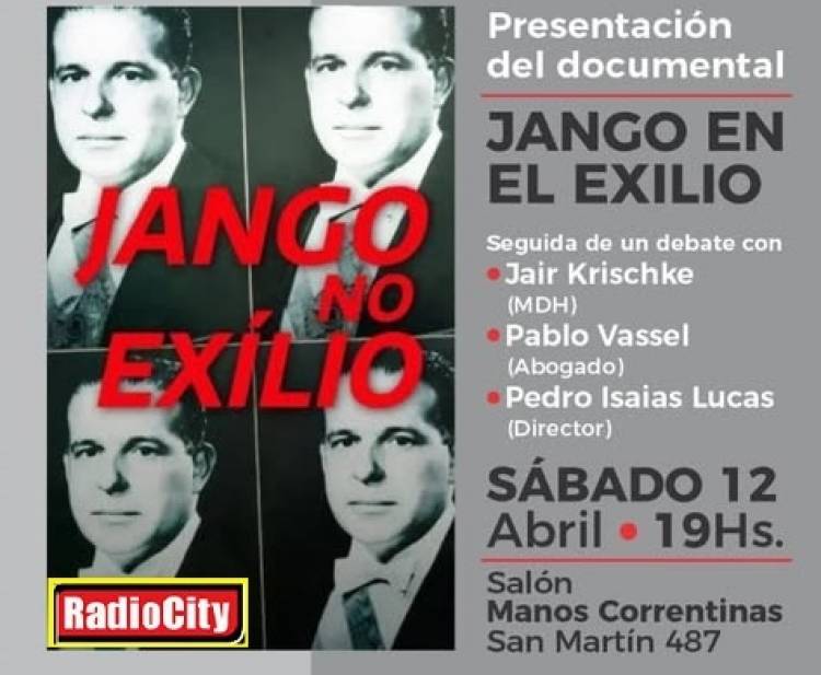 Mercedes : Presentarán el documental “Jango en el Exilio”