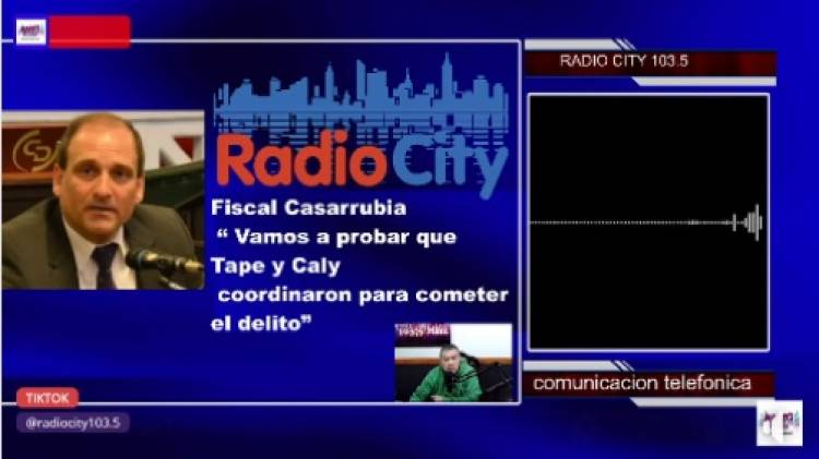Fiscal Casarrubia “ Vamos a probar que Tape y Caly coordinaron para cometer el delito”
