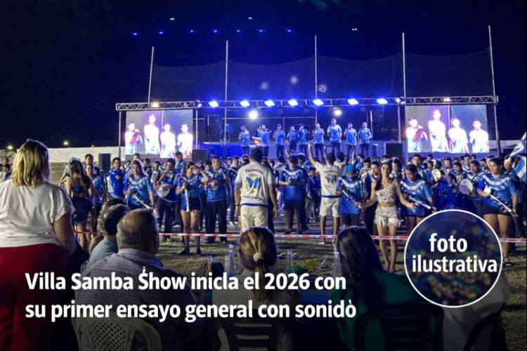 Mercedes : Villa Samba Show inicia el 2026 con su primer ensayo general con sonido