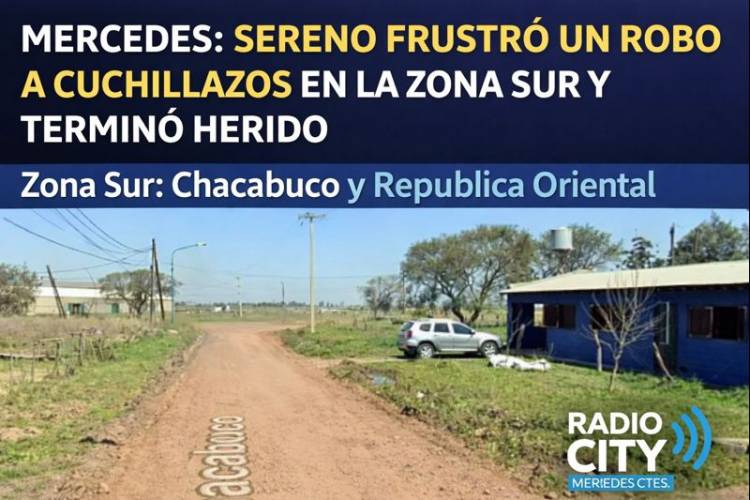 Mercedes: sereno frustró un robo a cuchillazos en la zona sur y terminó herido