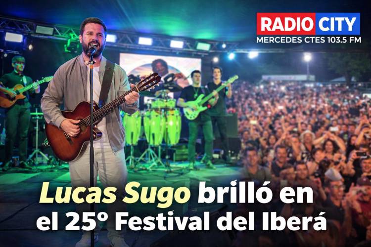 Mercedes vibró con Lucas Sugo en el 25° Festival del Iberá