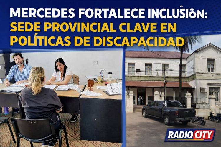 Mercedes fortalece la inclusión: la Provincia articula políticas de discapacidad y la ciudad es sede de Junta Evaluadora