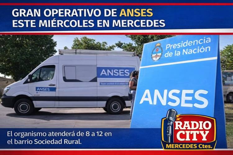 Atención Mercedes: ANSES realizará un gran operativo en la ciudad este miércoles